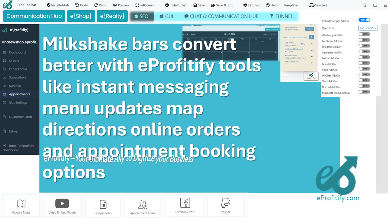 Milkshake bars convert better with eProfitify tools like instant messaging menu updates map directions online orders and appointment booking options